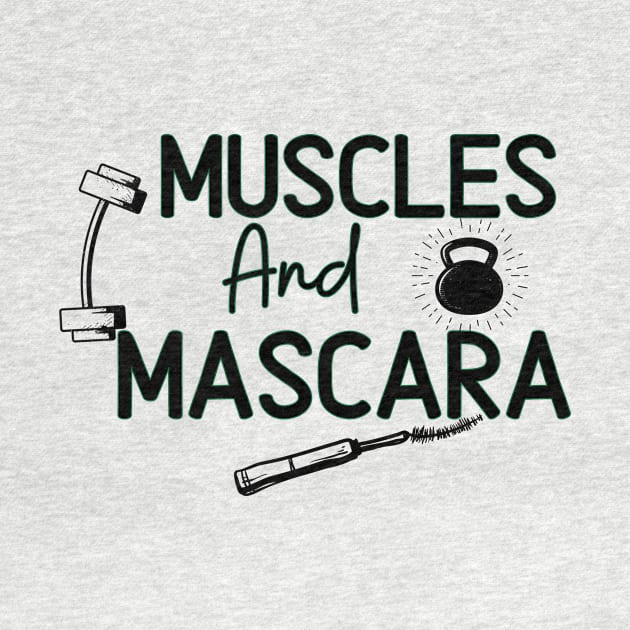 Muscle And Mascara Funny Woman Weight Lifting Workout shirt by Grun illustration 